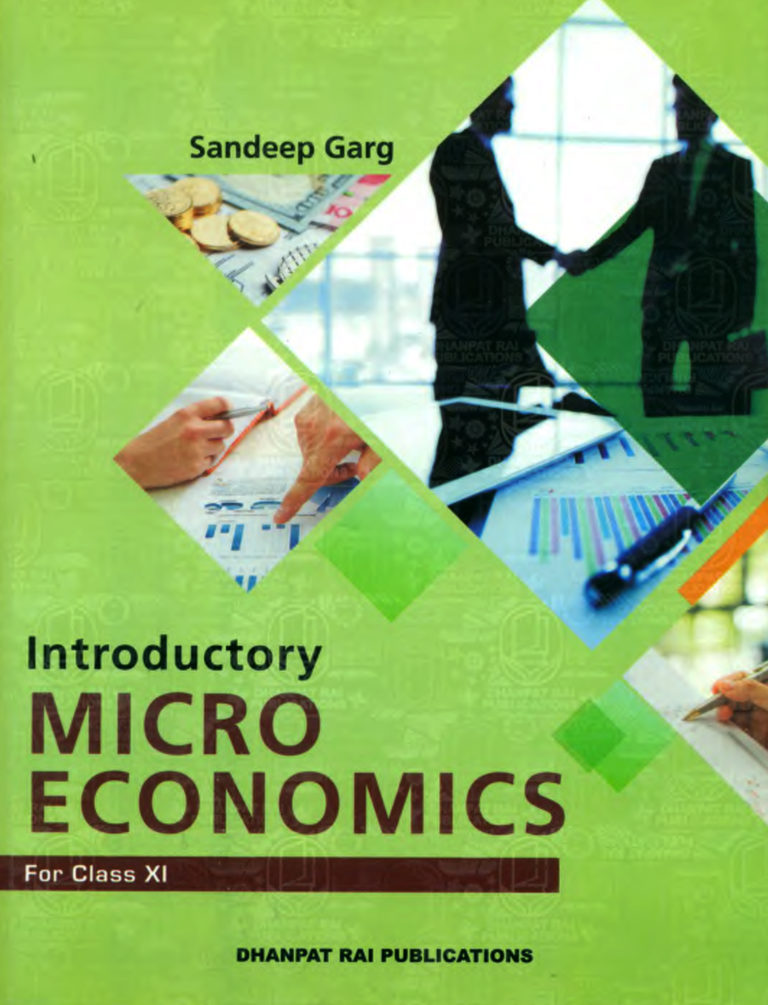 Micro Economics for Class XI (Sandeep Garg)